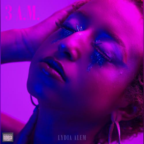 3 A.M. (Explicit)