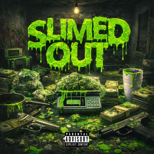 SLIMED OUT (Explicit)