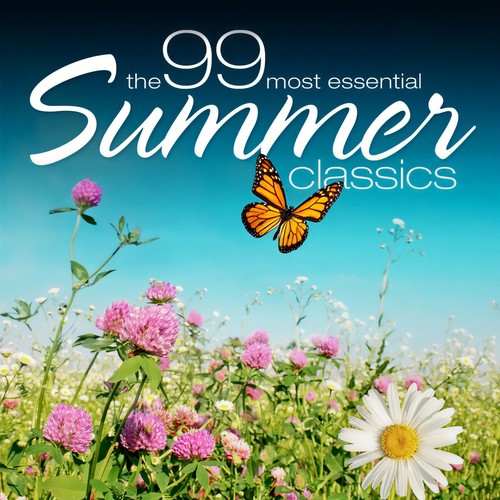 The 99 Most Essential Summer Classics (99首夏日经典)