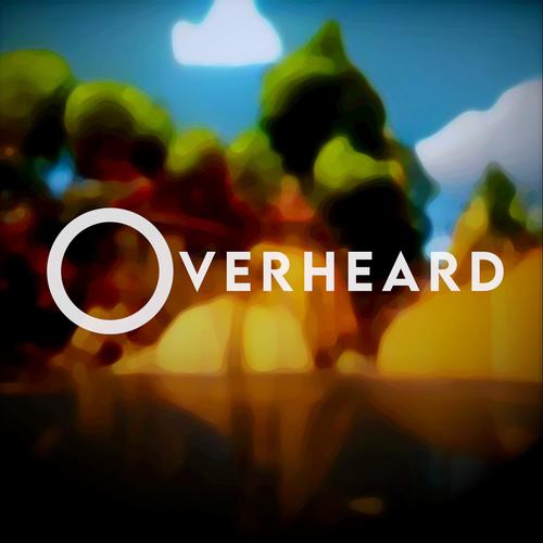 Overheard