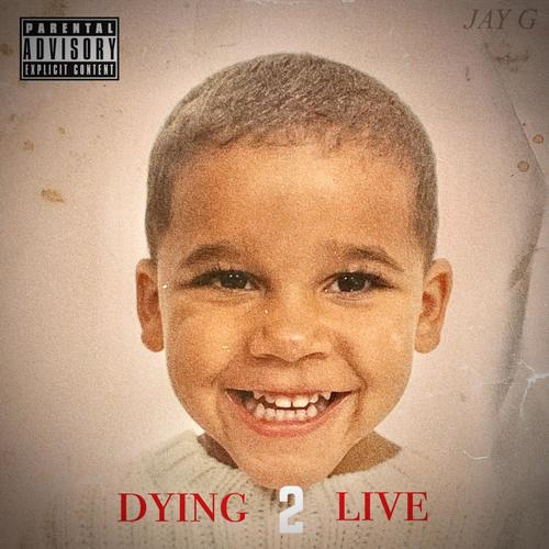 Dying 2 Live (Explicit)