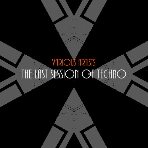 The Last Session of Techno
