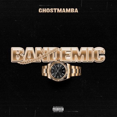 BANDEMIC (Explicit)
