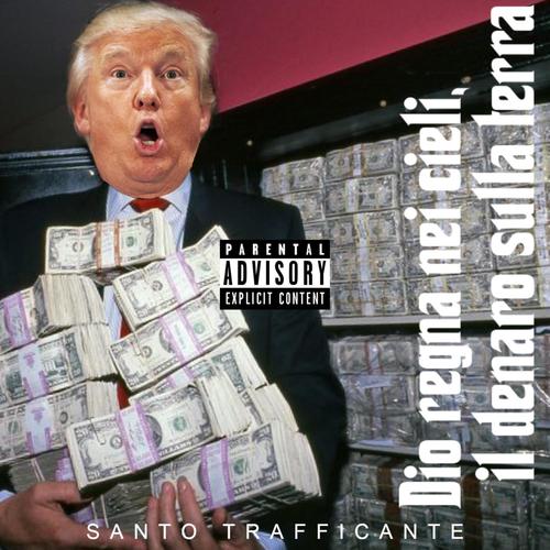 Dio regna nei cieli, il denaro sulla terra (Explicit)