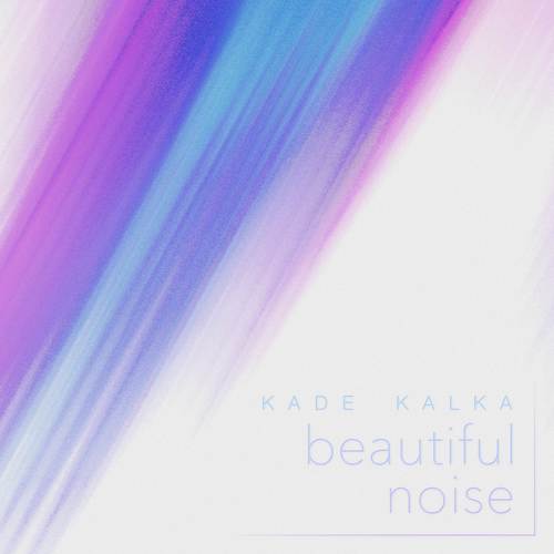 Beautiful Noise (Explicit)