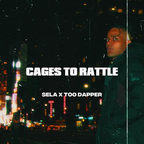 Cages To Rattle (Explicit)
