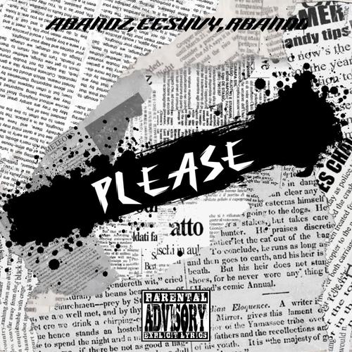 PLEASE (feat. ESUVY & RBANDO) [Explicit]