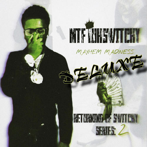 RETURNING OF SWITCHY 2: Mayhem Madness deluxe (Explicit)