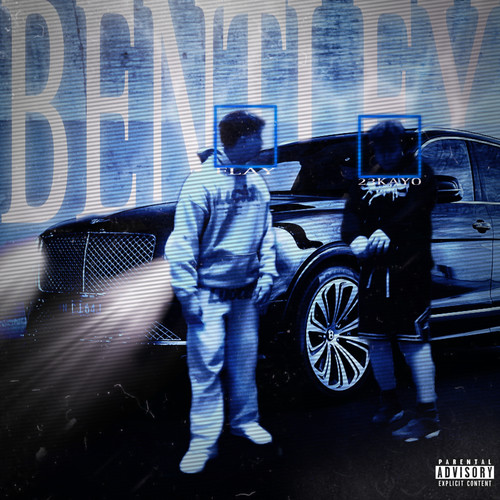 BENTLEY (Explicit)
