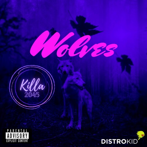 Wolves (Explicit)