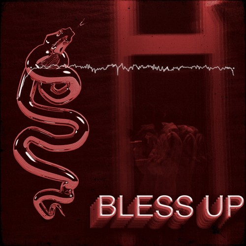 Bless Up (Explicit)