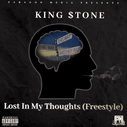 Lost In My Thoughts (Freestyle) [Explicit]