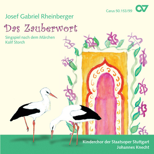 Rheinberger: Das Zauberwort, Op. 153