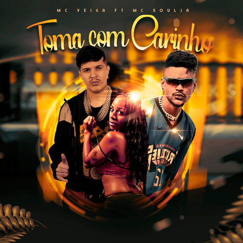 TOMA COM CARINHO (Explicit)