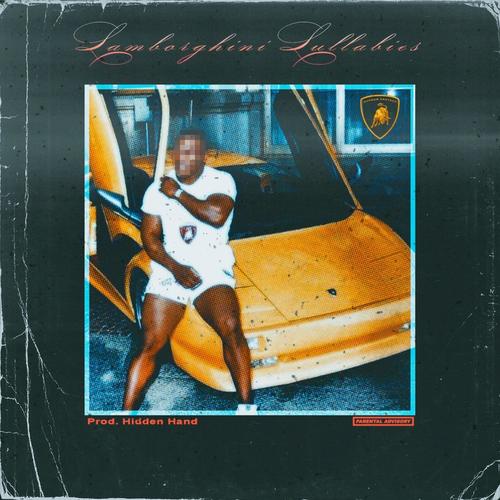 Lamborghini Lullabies (Explicit)