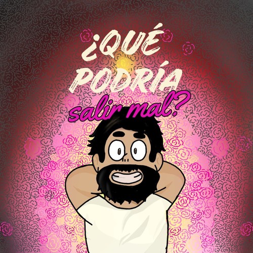 ¿Qué podría salir mal?