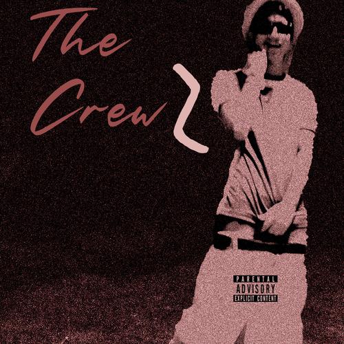The Crew2 (Explicit)