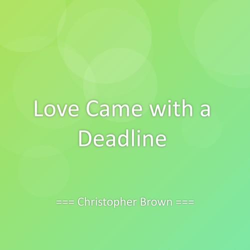 Love Came with a Deadline