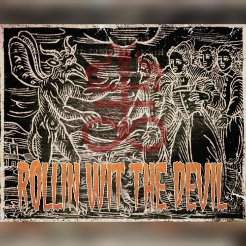 Rollin with tha Devil (feat. Lord-K-Haos) [Explicit]