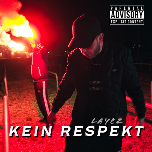 Kein Respekt (Explicit)