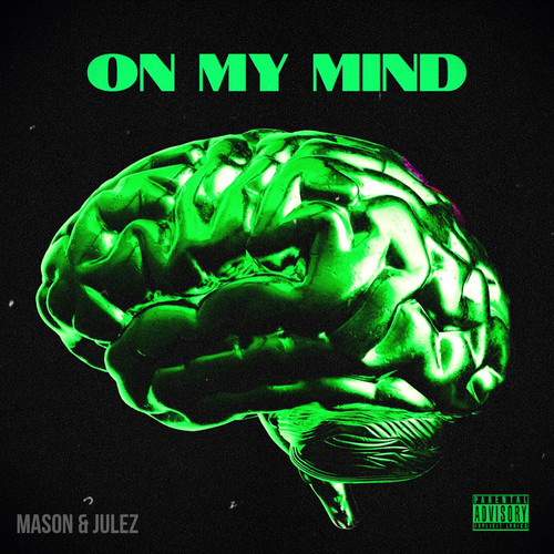 On My Mind (Explicit)