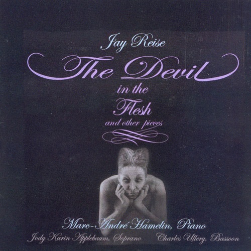 REISE: 6 Pictures from The Devil in the Flesh / Sonata Rhythmikosmos / Yellowstone Rhythms / Satori