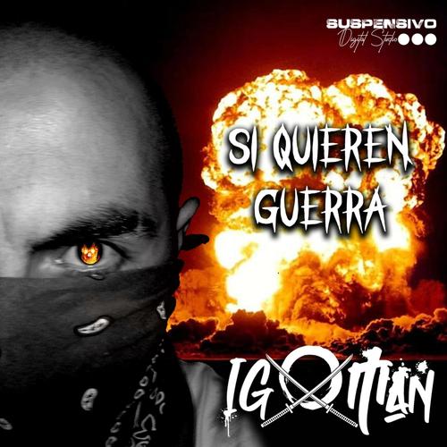 Si Quieren Guerra (Explicit)