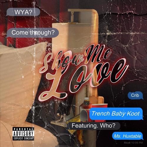 Show Me Love (feat. Ms. Huxtable) [Explicit]