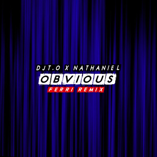 Obvious (Ferri Remix)