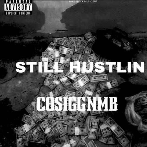 Still Hustlin (Explicit)