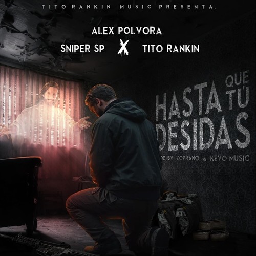 HASTA QUE TU DECIDAS (feat. Tito Rankin & Sniper Sp) [Explicit]