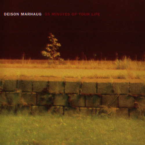 33 Minutes of Your Life - EP
