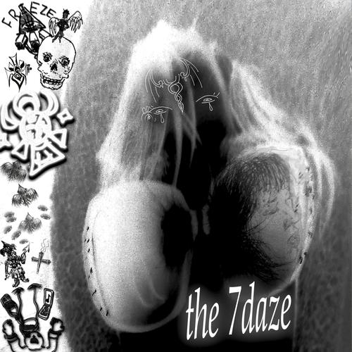 the 7daze (Explicit)