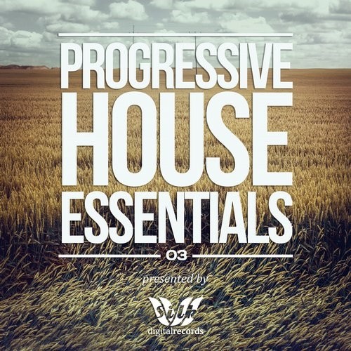 Silk Digital Pres. Progressive House Essentials 03