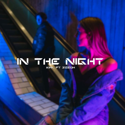 In the Night (Explicit)