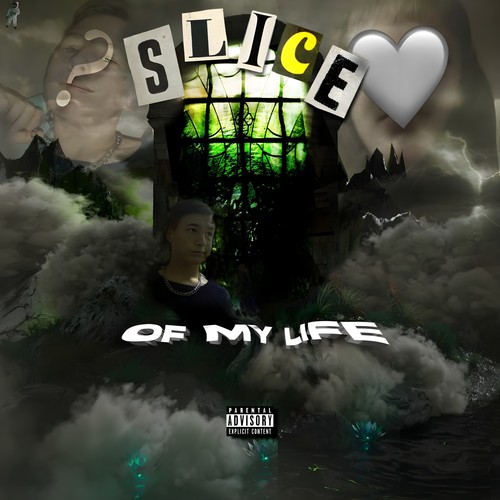 Slice of My Life (Explicit)