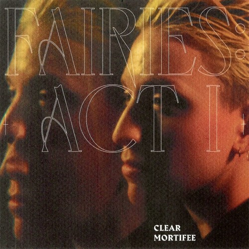 Fairies: Act I (Explicit)