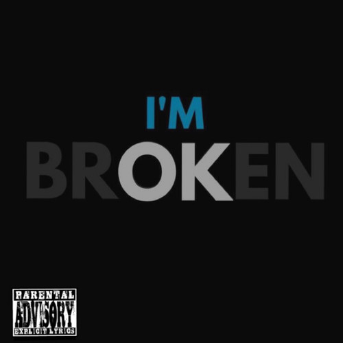 brOKen! (Explicit)