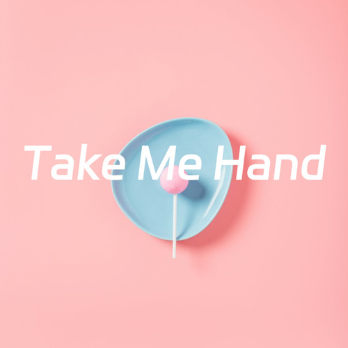 Take Me Hand