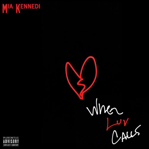 WhenLuvCalls (Explicit)