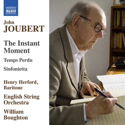 JOUBERT, J.: Instant Moment (The) / Temps perdu / Sinfonietta (Henry Herford, English String Orchestra, Boughton)