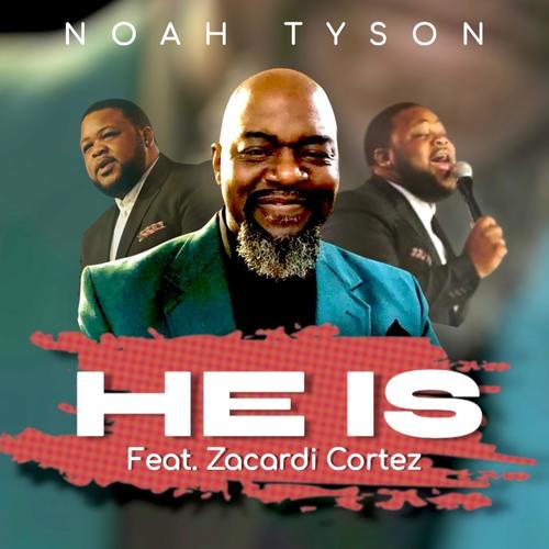 He Is (feat. Zacardi Cortez)