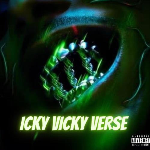 Icky Vicky Verse (feat. Gfl Leeky) [Explicit]