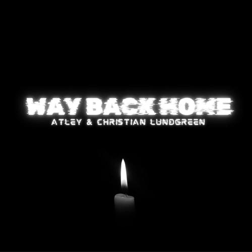 Way Back Home (feat. Christian Lundgreen) [Remix]