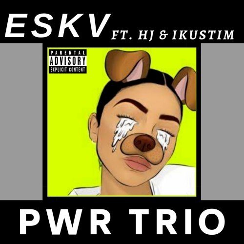 Pwr Trio (Explicit)