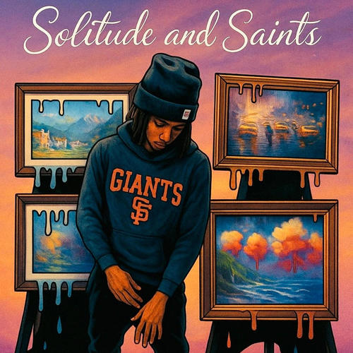 Solitude and Saints (Explicit)