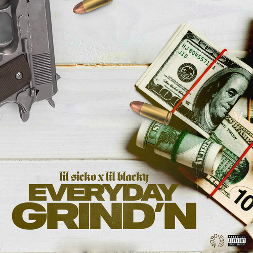 Everyday Grind'n (Explicit)