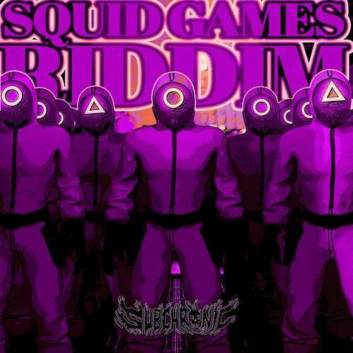 SQUID GAMES RIDDIM