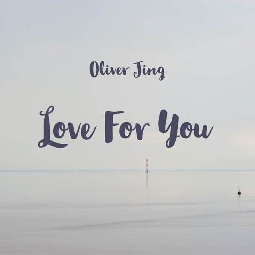 Love For You