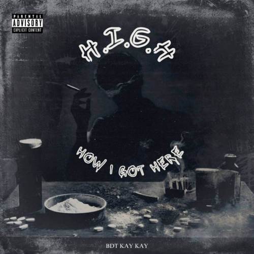 How I Got Here (H.I.G.H) [Explicit]